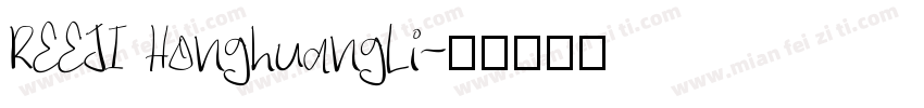 REEJI HonghuangLi字体转换